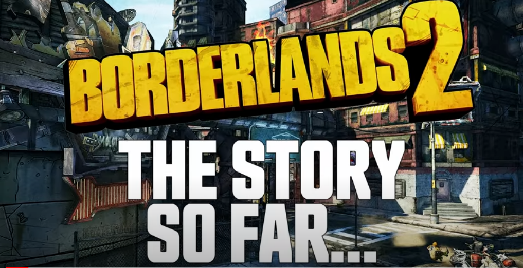 Screenshot of Borderlands 2: the Story So Far